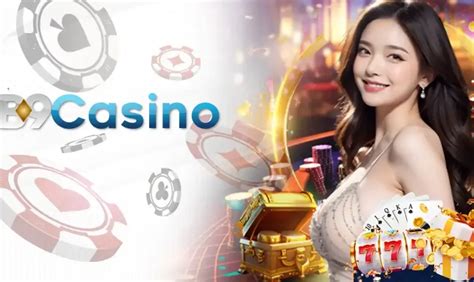 b9 casino,B9Casino Singapore: Detailed Review in 2024 